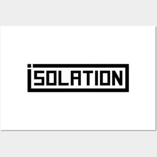 isolation Posters and Art